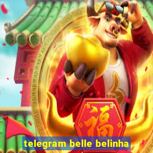 telegram belle belinha